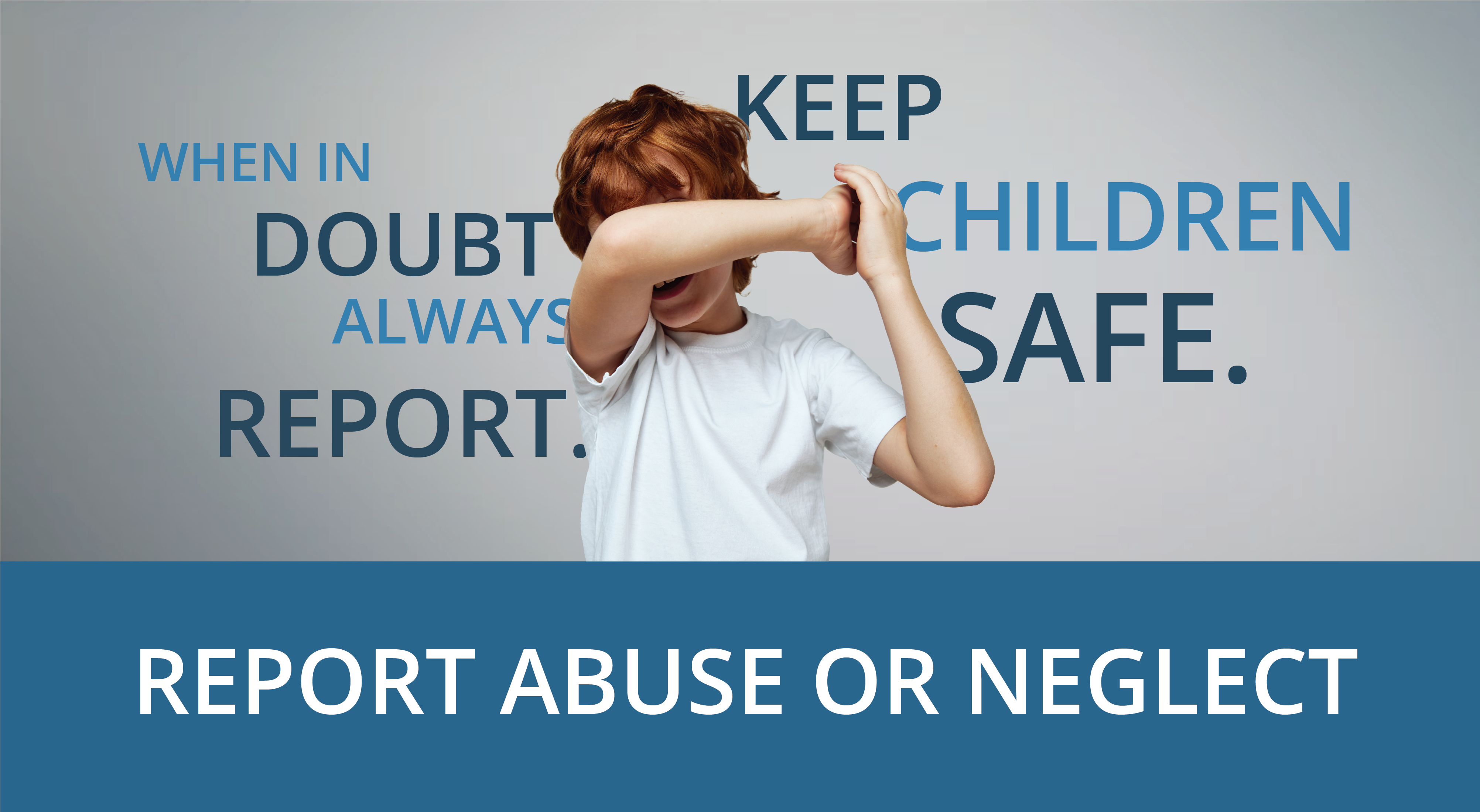 Report Abuse or Neglect